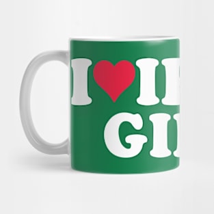 I Love Irish Girls Mug